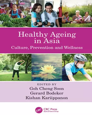 دانلود ایبوک پیری سالم در آسیا: فرهنگ، پیشگیری و رفاه